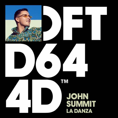 La Danza - John Summit