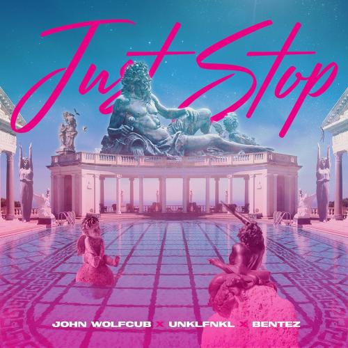 John Wolfcub & Unklfnkl feat. Bentez - Just Stop