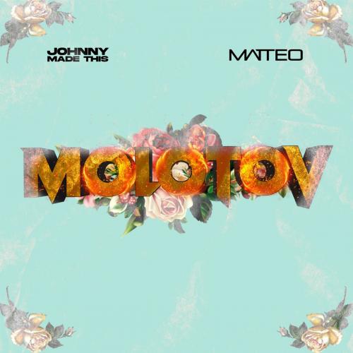 Johnny Made This feat. Matteo - Molotov