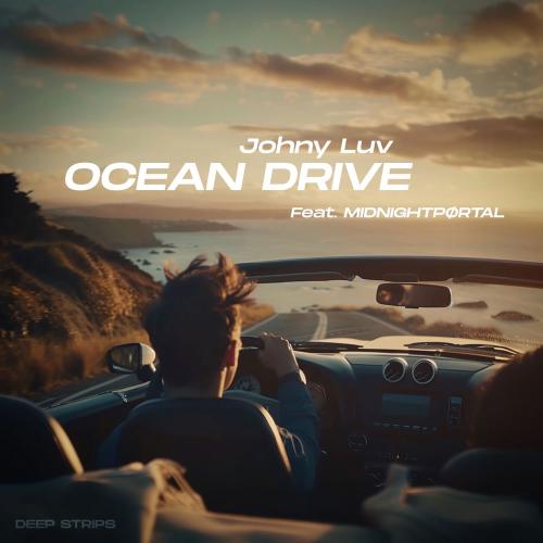 Johny Luv feat. MIDNIGHTPØRTAL - Ocean Drive