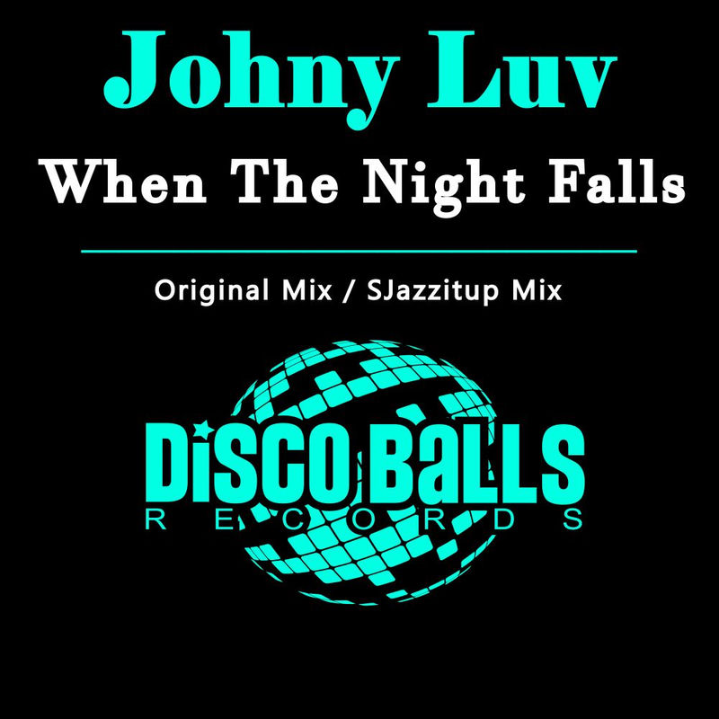 When The Night Falls - Johny Luv