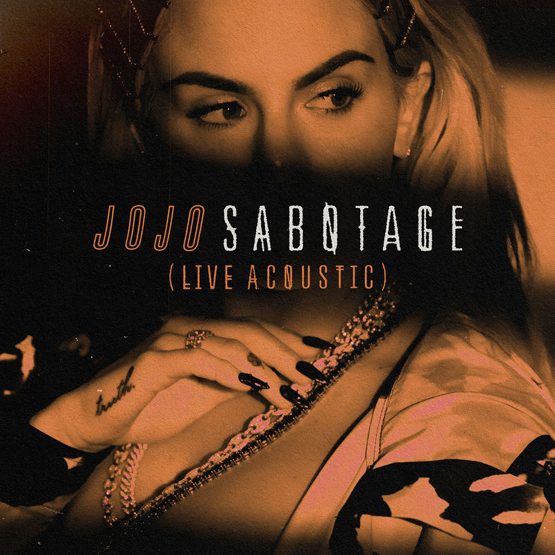 Sabotage (Live Acoustic) - JoJo