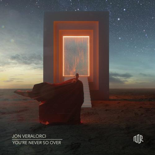 You Are Never So Over - Jon Veralorci