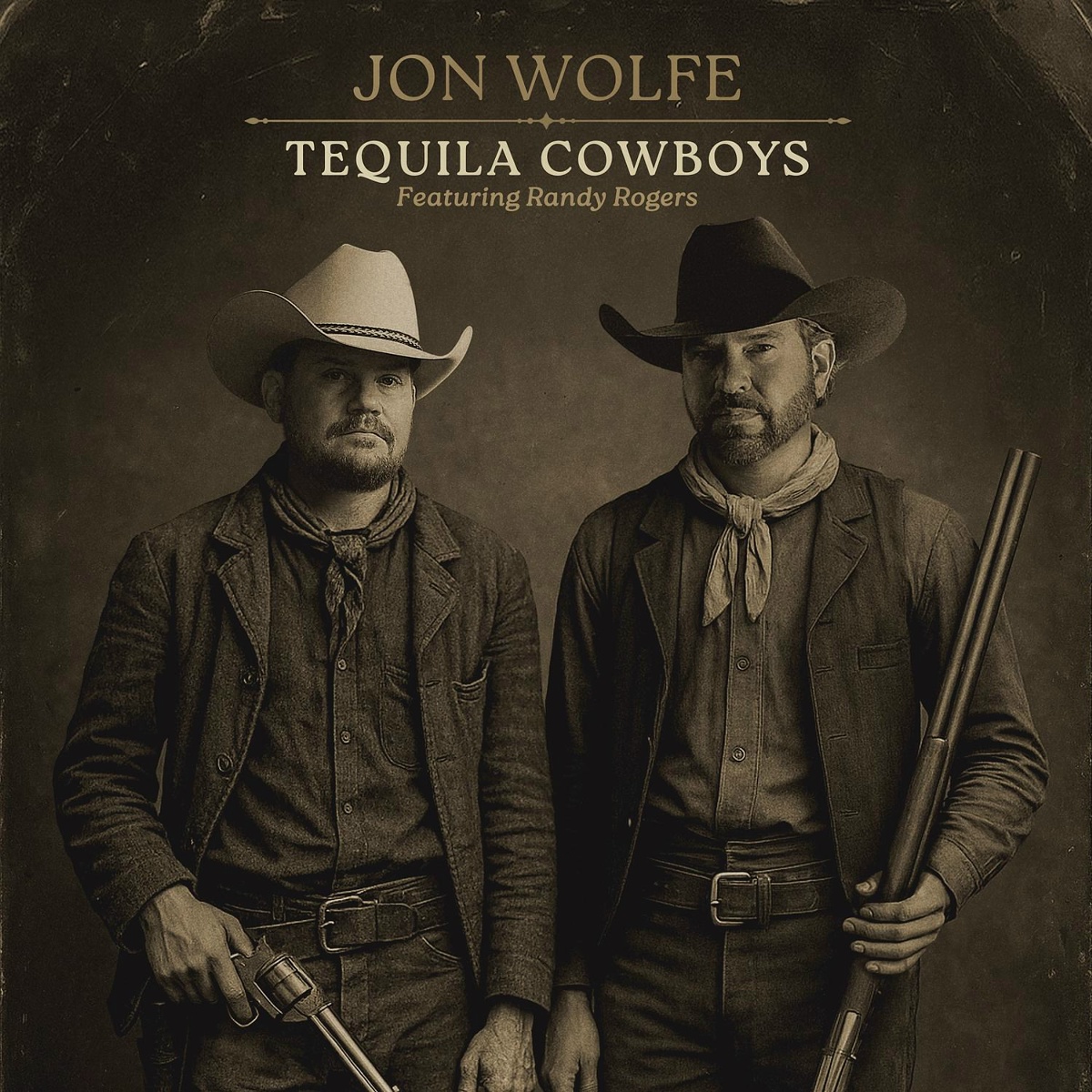 Tequila Cowboys - Jon Wolfe feat. Randy Rogers