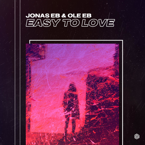 Jonas Eb & Ole Eb - Easy To Love