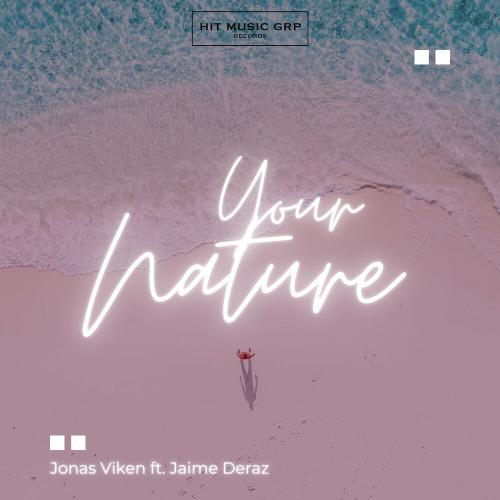 Your Nature - Jonas Viken feat. Jaime Deraz