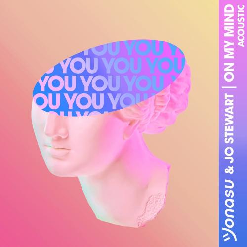 Jonasu feat. JC Stewart - On My Mind (Acoustic Version)