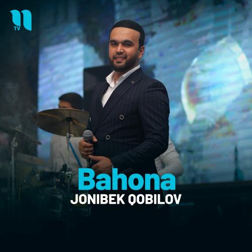 Bahona - Jonibek Qobilov