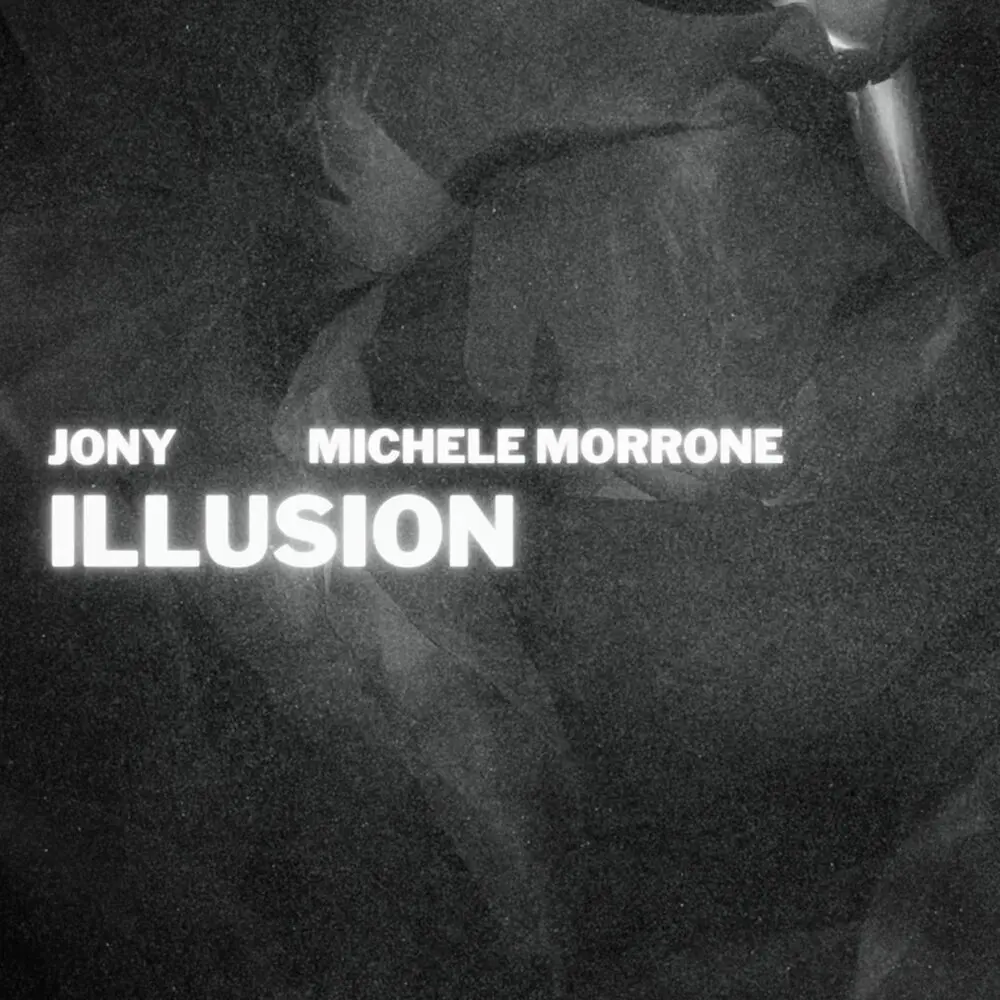 Illusion - JONY, Michele Morrone