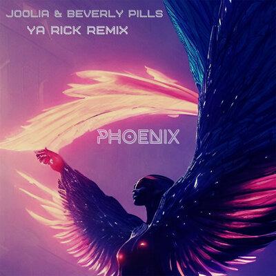 JOOLIA feat. Beverly Pills - Phoenix (Ya Rick Remix)
