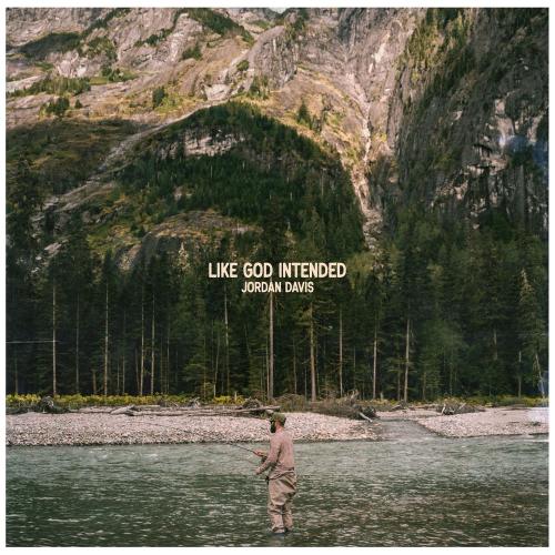 Jordan Davis - Like God Intended