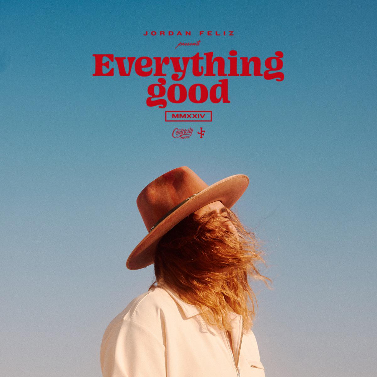 Praise God For That - Jordan Feliz
