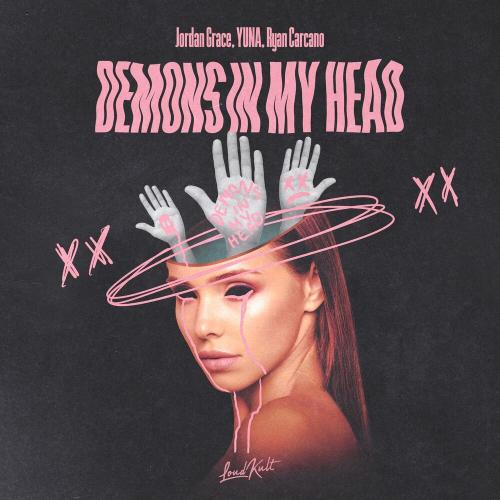 Demons in My Head - Jordan Grace, Yuna & Ryan Carcano