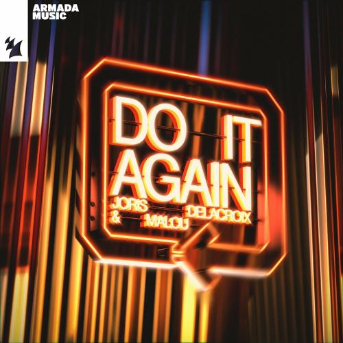 Joris Delacroix feat. Malou - Do It Again