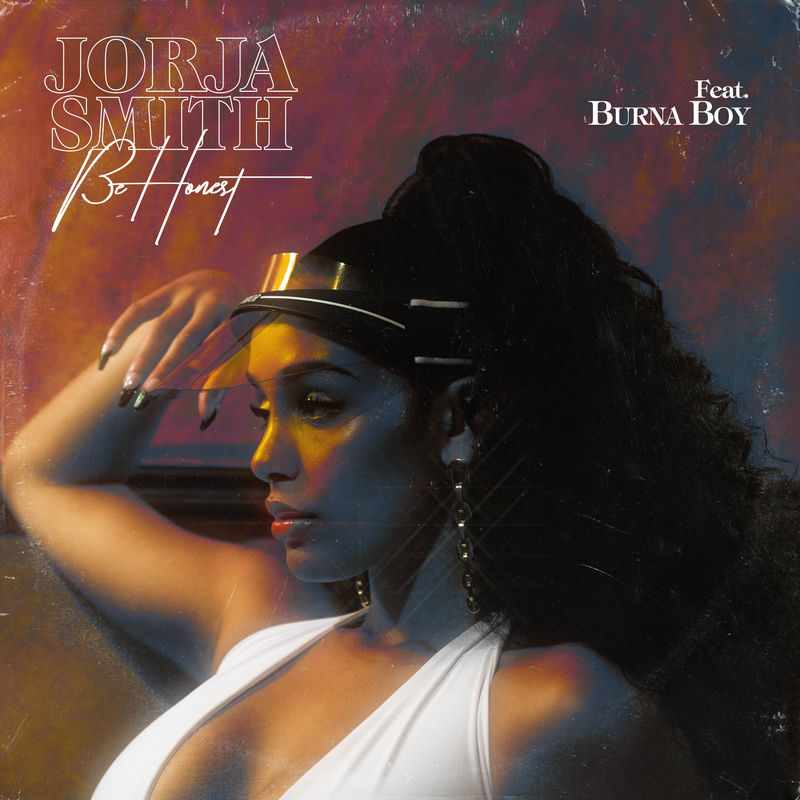 Be Honest (Feat. Burna Boy) - Jorja Smith feat. Burna Boy