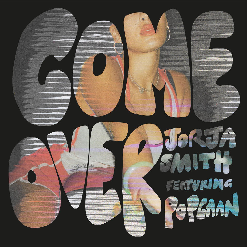 Come Over (Feat. Popcaan) - Jorja Smith & Popcaan