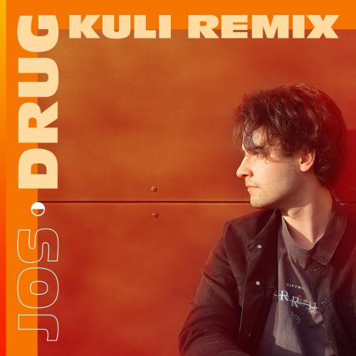 Jos - Drug (Kuli Remix)