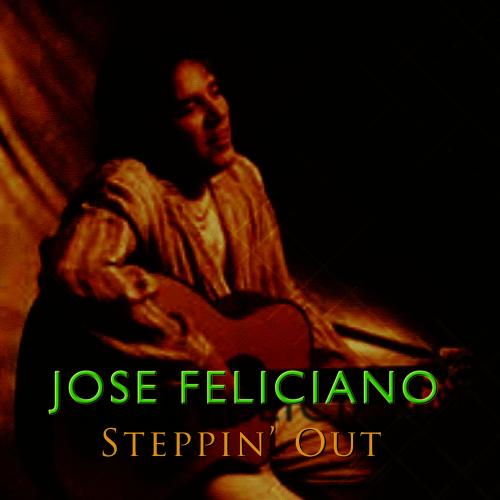 Jose Feliciano - Stay With Me Baby
