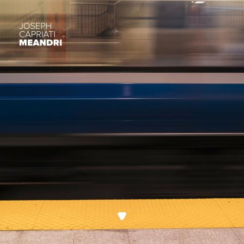 Meandri - Joseph Capriati