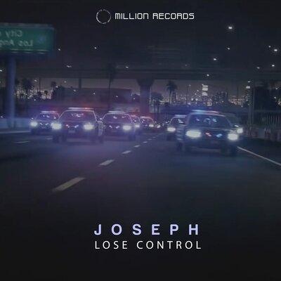 Joseph - Lose Control