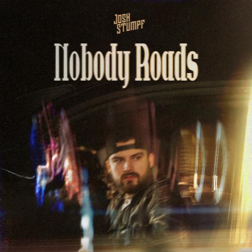 Josh Stumpf - Nobody Roads