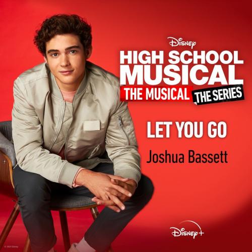 Joshua Bassett - Let You Go
