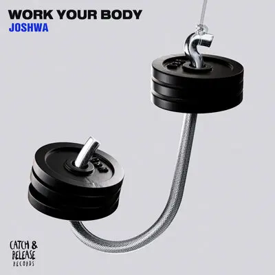 Work Your Body - Joshwa