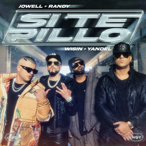 Jowell & Randy feat. Wisin & Yandel - Si Te Pillo