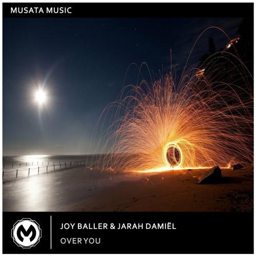 Joy Baller & Jarah Damiel - Over You