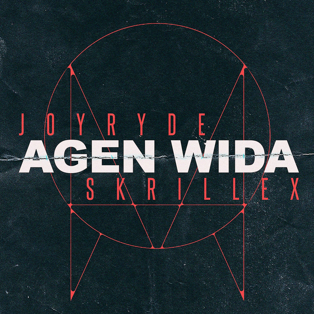Agen Wida - JOYRYDE & Skrillex