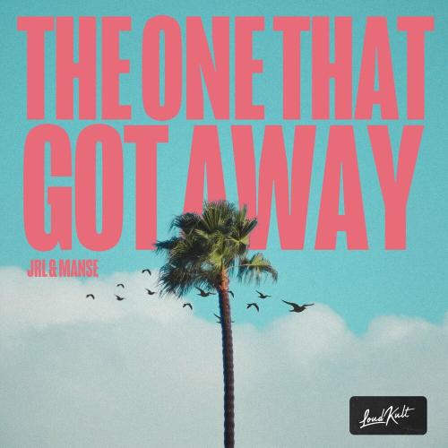 The One That Got Away - Jrl & Manse