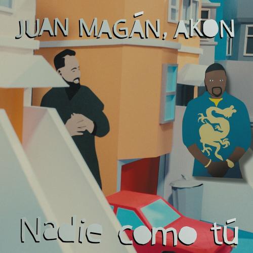 Nadie Como Tu - Juan Magan feat. Akon
