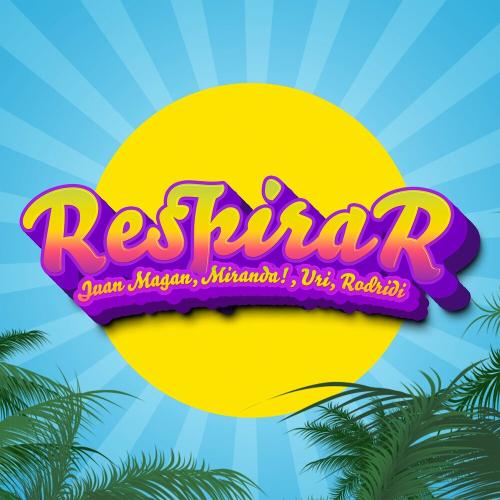 Juan Magan feat. Miranda! & Uri & Rodridi - Respirar