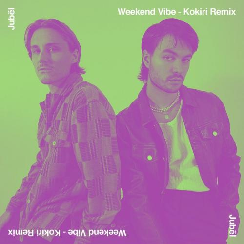 Jubel - Weekend Vibe (Kokiri Remix)