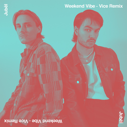 Jubel - Weekend Vibe (Vice Remix)