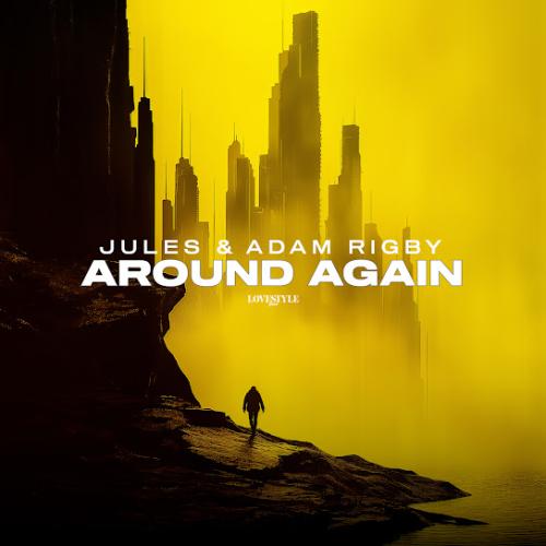 JULES & Adam Rigby - Around Again