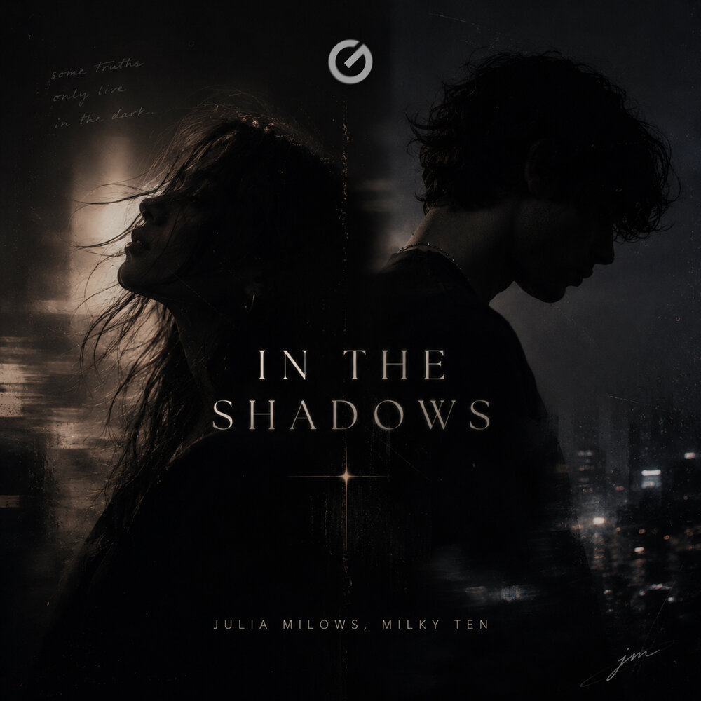 In the shadows - Julia Milows, milky ten