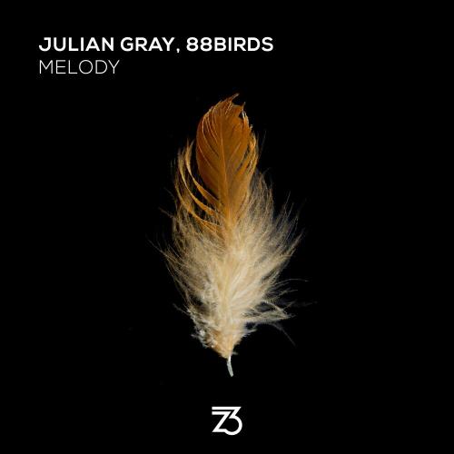 Julian Gray & 88birds - Melody