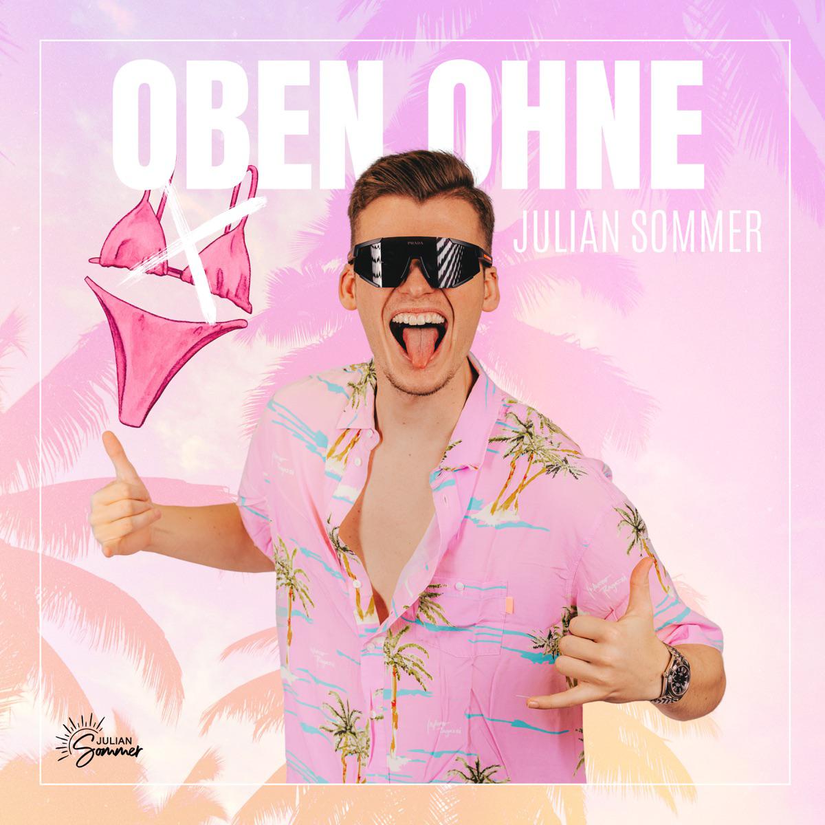 Oben ohne - Julian Sommer