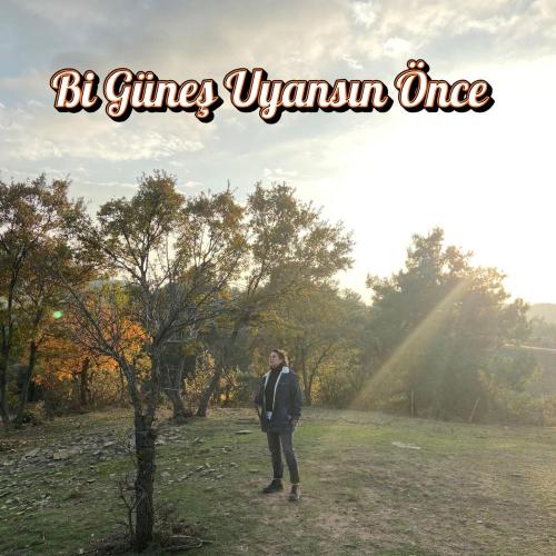 Jülide - Bi Güneş Uyansın Önce