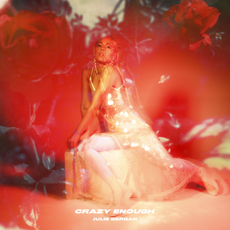 Crazy Enough - Julie Bergan