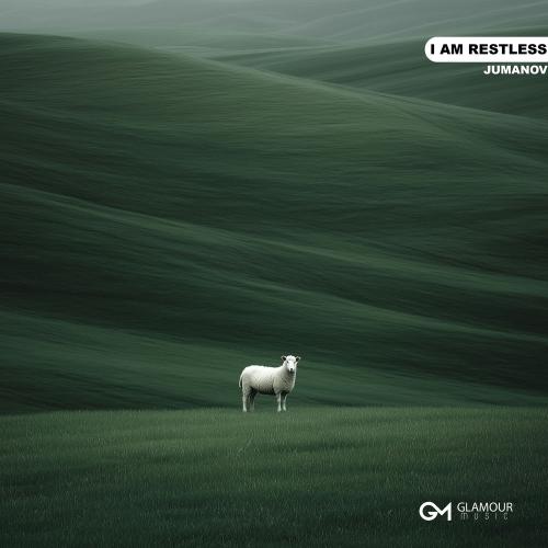 Jumanov - I Am Restless