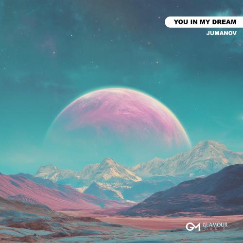 Jumanov - You In My Dream