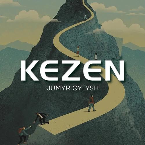 JUMYR QYLYSH - Kezen