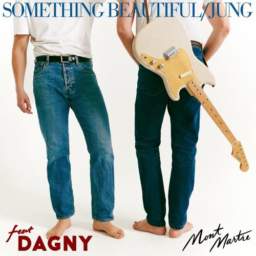 JUNG feat. Dagny - Something Beautiful (Montmartre Remix)