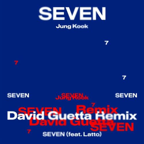 Jung Kook feat. Latto - Seven (David Guetta Remix)