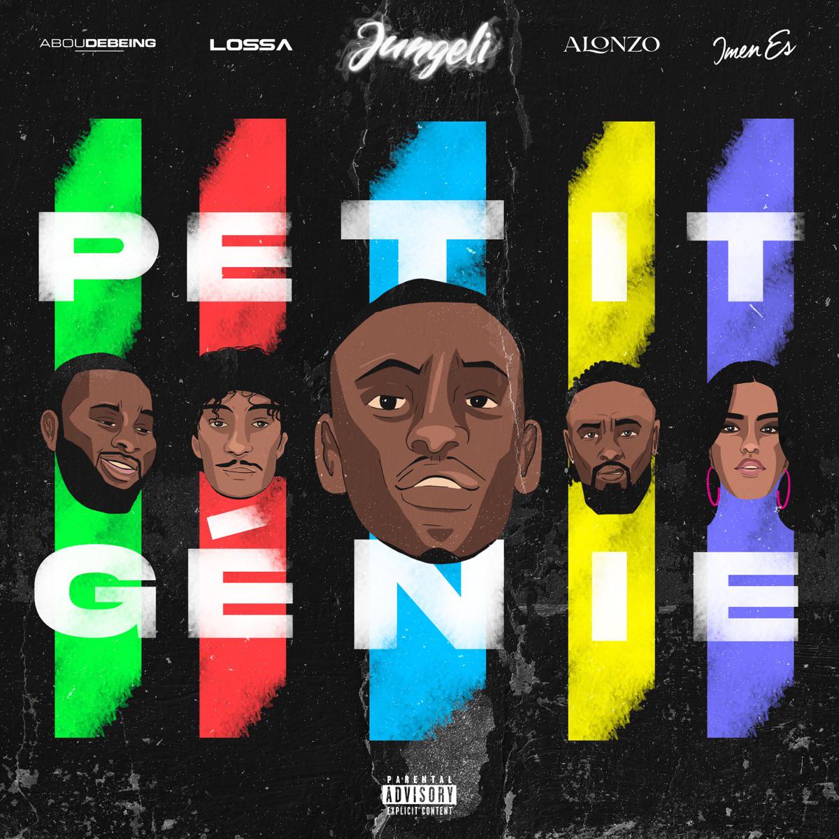 Jungeli, Imen Es & Alonzo - Petit genie (feat. Abou Debeing & Lossa)