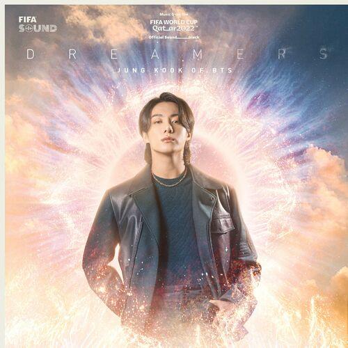 Dreamers [Music from the FIFA World Cup Qatar 2022 Official Soundtrack] - Jungkook