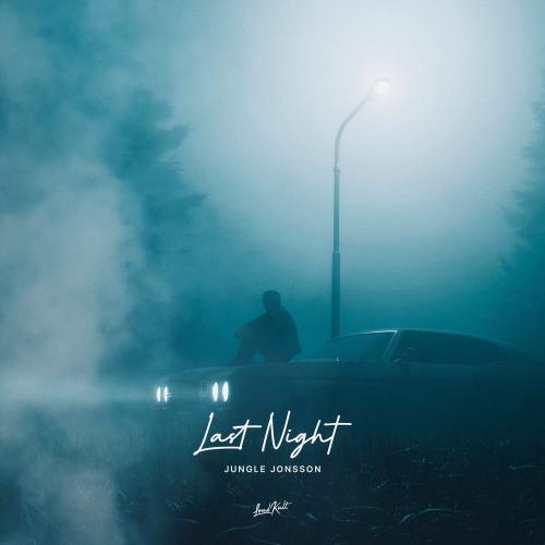 Jungle Jonsson - Last Night