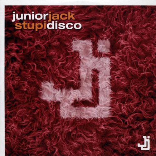 Junior Jack - Stupidisco (Radio Edit)